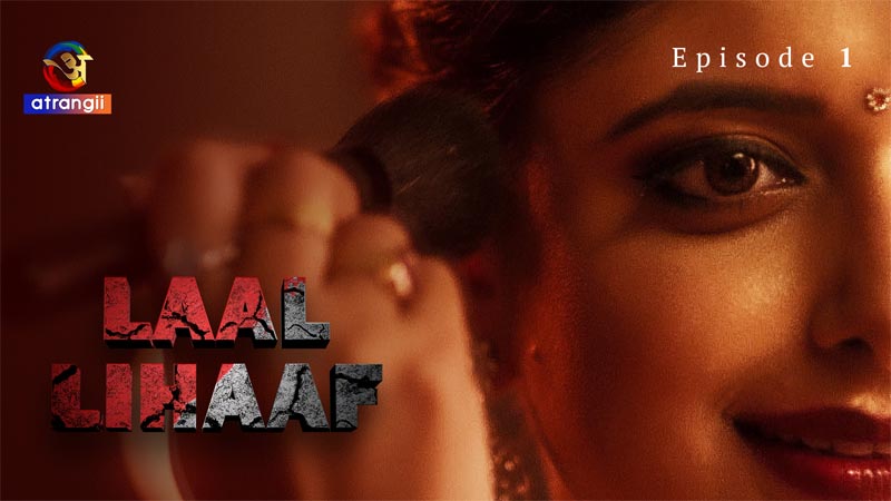 Laal Lihaaf | Season 01 | Episode 01